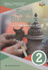 Seni Budaya Untuk SMK/MAK Kelas XI Jilid 2