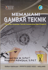 Memahami Gambar Teknik Program Keahlian Teknik Konstruksi dan Properti