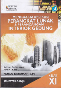 Menguasai Perangkat Lunak dan Perancangan Interior Gedung