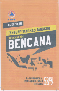 Buku Saku Tanggap Tangkas Tangguh Menghadapi Bencana