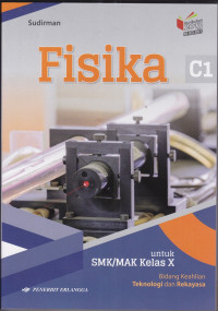 Fisika untuk SMK/MAK Kelas X Bidang Keahlian Teknologi dan Rekayasa