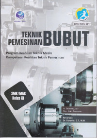 Teknik Pemesinan Bubut untuk SMK/MAK Kelas XI