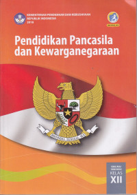 Pendididkan Pancasila dan Kewarganegaraan untuk SMK/MAK Kelas XII