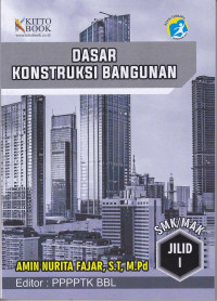 Dasar Kontruksi Bangunan untuk SMK/MAK Jilid 1