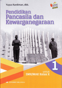 Pendidikan Pancasila dan Kewarganegaraan SMK/MAK Kls X