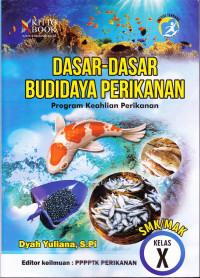 Dasar-Dasar Budidaya Perikanan SMK/MAK Kelas X