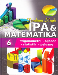 Panduan Asyik IPA dan Matematika Jilid 6