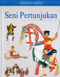 Indonesia Heritage Seni Pertunjukan