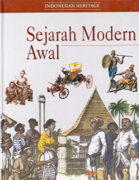 Indonesia Heritage Sejarah Modern Awal