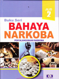 Buku Seri Bahaya Narkoba Kamus Narkoba Jilid 2