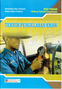 Teknik Pengelasan SMAW