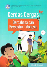 Cerdas Cergas Berbahasa dan Bersastra Indonesia SMA/SMK kelas X