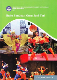 Buku Panduan Guru Seni Tari SMA/SMK Kelas X