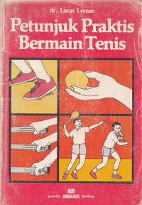 Petunjuk Praktis Bermain Tenis