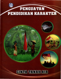 Penguatan Pendidikan karakter Cinta Tanah Air