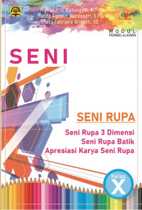 Modul Seni Rupa , Seni Rupa 3 Dimensi Seni Rupa Batik Apresiasi Karya Seni Rupa