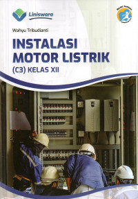 Instalasi Motor Listrik (C3) Kelas XII
