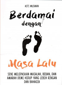 Berdamai dengan Masalalu