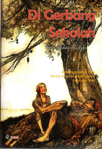 Di Gerbang Sekolah Kubisikkan rindu
