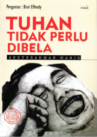 Tuhan Tidak Perlu Dibela