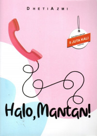 Halo, Mantan!