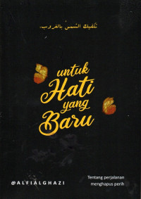 Untuk Hati Yang Baru