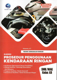 Teknik Kendaran Ringan Elemen Prosedur Penggunaan Kendaraan Ringan SMK/Mak Kelas XII