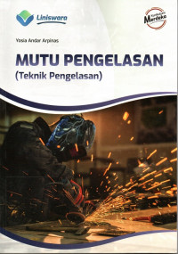 Mutu Pengelasan (Teknik Pengelasan)