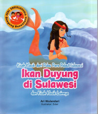 Kisah Klasik dari Pulau Para Pelaut Sulawesi IKAN DUYUNG DI SULAWESI dan Kisah Klasik lainnya