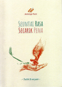 Antologi Puisi Seuntai Rasa Secarik Pena
