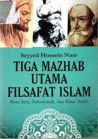 Tiga Mazhab Utama Filsafat Islam