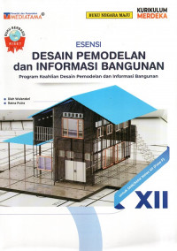 Desain Pemodelan dan Informasi Bangunan untuk SMK/MAK Kelas XII (Fase F)