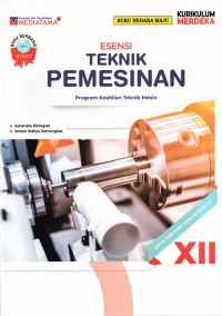 Teknik Pemesinan untuk SMK/MAK Kelas XII (Fase F)