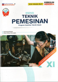 Teknik Pemesinan untuk SMK/MAK Kelas XI (Fase F)