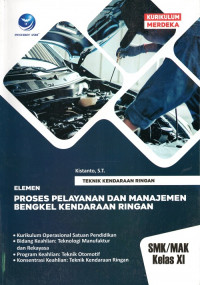 Teknik Kendaraan Ringan Elemen Proses Pelayanan dan Manajemen Bengkel Kendaraan Ringan SMK/MAK Kelas XI