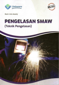 Pengelasan SMAW (Teknik Pengelasan)