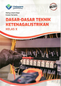 Dasar-dasar Teknik Ketenagalistrikan Kelas X