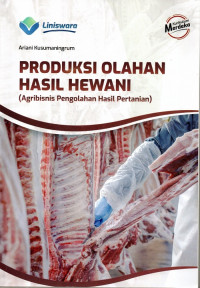 Produksi Olahan Hasil Hewani (Agribisnis Pengolahan Hasil Pertanian)