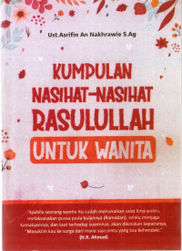 Kumpulan Nasihat - Nasihat Rasulullah Untuk Wanita