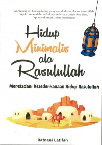 Hidup Minimalis ala Rasulullah