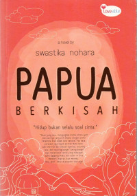 Papua Berkisah