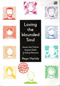 Loving the Wounded Soul