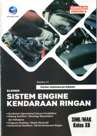 Teknik Kendaraan Ringan Elemen Sistem Engine Kendaraan Ringan SMK/MAK Kelas XII