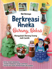 Image of Berkreasi Aneka Barang Bekas Mengubah Barang Usaha Jadi Cantik