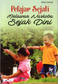 Pelajar Sejati Melawan Narkoba Sejak Dini