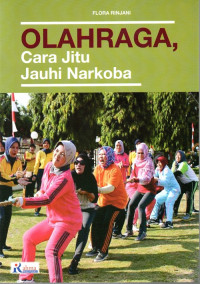 Olahraga, Cara Jitu Jauhi Narkoba