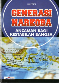 Generasi Narkoba Andcaman Bagi Kestabilan Bangsa