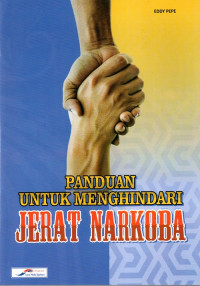 Panduan untuk Menghindari Jerat Narkoba