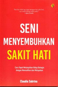 Seni Menyembuhkan Sakit Hati