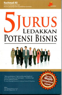 5 Jurus Ledakan Potensi Bisnis